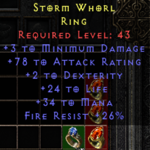 Storm Whorl 3 Min DMG 78 AR 2 DEX 24 Life 34 Mana 26 FR 43 LVL REQ