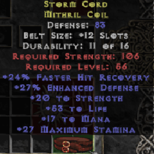 Storm Cord Mithril Coil (Red) 24 FHR 27 ED 20 STR 53 Life 17 Mana 83 DEF LVL 56 REQ STR 106 REQ