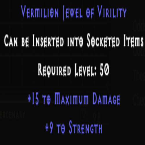 Vermilion Jewel of Virility +9 Strength +15 Maximum Damage
