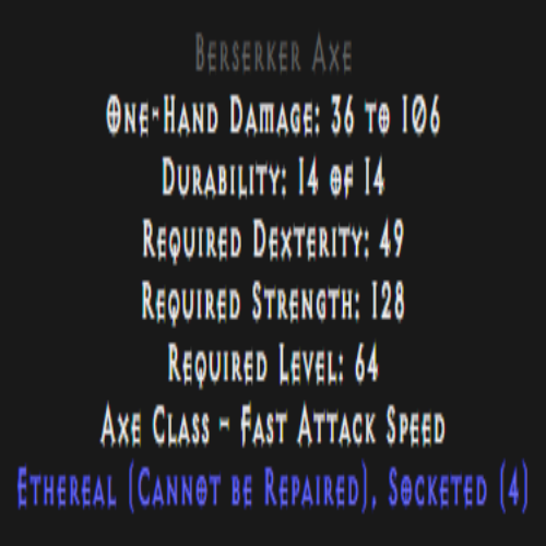 Berserker Axe Ethereal 4 Sockets Description