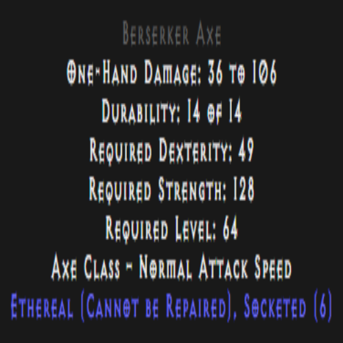 Berserker Axe Ethereal 6 Sockets Description