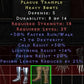 Plague Trample 30 FRW 3 DEX 30 CR 14 LR 20 PR 25 PLR LVL 29
