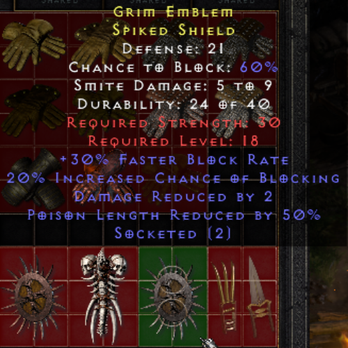 Grim Emblem Spiked Shield 2os 30 FBR 20 ICB 2 DRB 50 PLR 18 LVL REQ