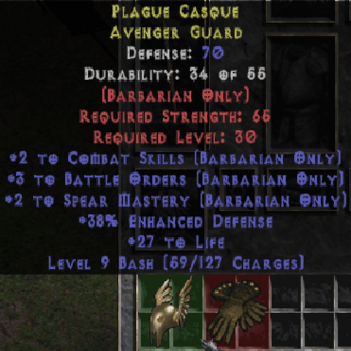 Plague Casque Avenger Guard (Gold) +2 Combat Skills (Barbarian) +3 Battle Orders +2 Spear Mastery 38 ED 27 Life LVL 9 Bash 70 DEF LVL 65 REQ STR 65 REQ