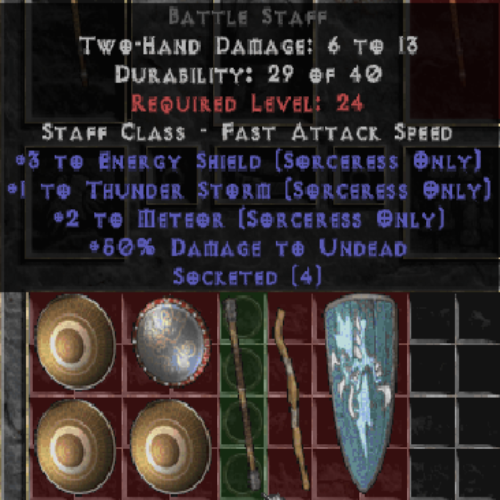 Battle Staff +3 Energy Shield +1 Thunder Storm +2 Meteor 4 Sockets LVL 24 REQ